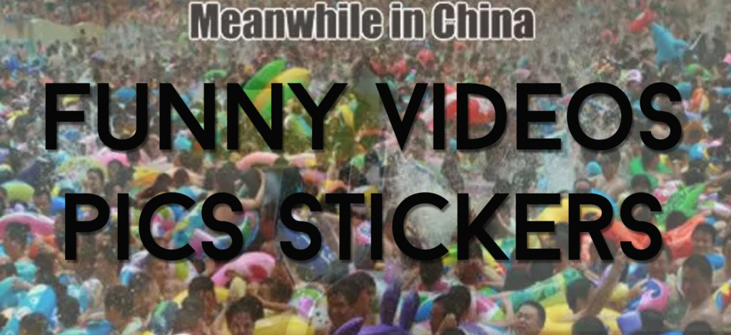 hengdu-expat funnyvideospicsstickers